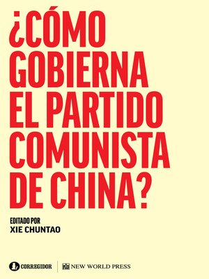cover image of ¿Cómo gobierna el Partido Comunista en China?
